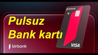 Pulsuz bank kartı əldə etmək qaydası