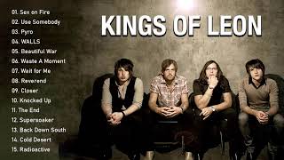 The Best of Kings Of Leon - Kings Of Leon Greatest Hits Full Album