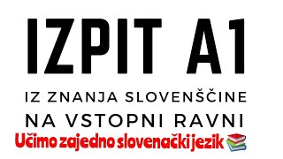 Učimo zajedno slovenački jezik - Kako izgleda ispit A1? - čitanje