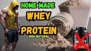 Home Made Protein Powder For Muscle Lean Gain Natural Whey Protein