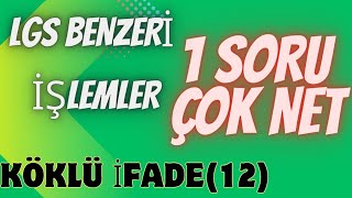 LGS 2024 BENZERİ SORU ÇÖZÜMÜ/ KÖKLÜ İFADE (12.ÇEŞİT) / KÖKLÜ İŞLEMLER #lgs2024 #keşfet #2024