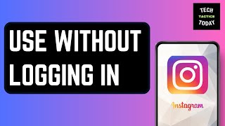 How to Use Instagram Without Logging In | Quick Guide