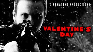 Valentine's Day | Short Film (Sin City Style)