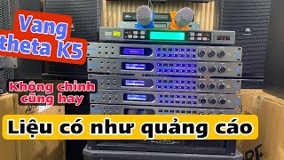 Duy nhất dòng vang số không chỉnh gì cũng hay..vang số theta k5 giá 2tr900k quá rẻ