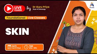 90Days university Proff Pre Final  Mastery Pathology Live class on SKIN by Dr.GuruPriya