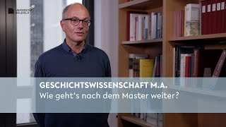 Geschichtswissenschaft M.A: Wie geht’s nach dem Master weiter?