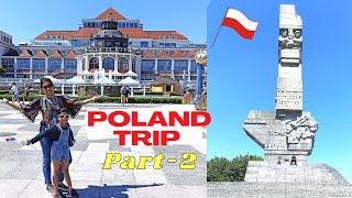 POLAND TRIP || TRICITY - GDYNIA, SOPOT AND GDANSK || PART-2 || VLOG # 0017