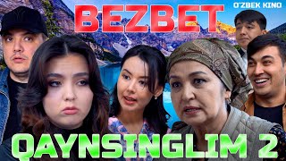 Bezbet qaynsinglim 2 (O`zbek kino) Безбет қайнсинглим 2