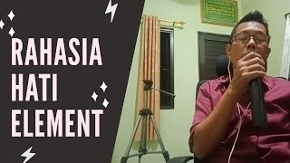 Rahasia hati element || cover by njb