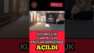 Kuyumculuk Fuarı Açıldı