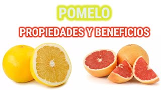 Pomelo, Beneficios y contraindicación del pomelo