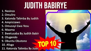 J u d i t h B a b i r y e 2023 MIX   Top 10 Best Songs   Greatest Hits   Full Album