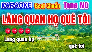 Làng Quan Họ Quê Tôi Karaoke Beat Chuẩn Tone Nữ - Hà My Karaoke