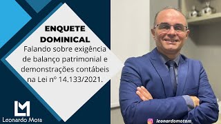 Falando sobre exigência de balanço patrimonial e demonstrações contábeis na Lei nº 14.133/2021.