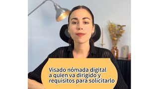 Visado nómada digital, a quien va dirigido y requisitos para solicitarlo