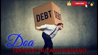 DOA TERJERAT HUTANG DAGANG