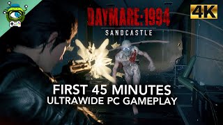 Daymare: 1994 Sandcastle | First 45 Minutes Ultrawide PC Gameplay [3440x11440] - No Commentary