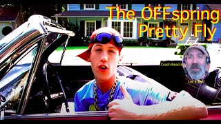 Coach Reacts: The OFFspring "Pretty Fly (for a white guy)"  awesome some and classic video!!