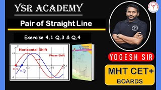 Pair of Straight Line | Class 12 | Lecture 3 | Exercise 4.1 Q.3 & Q.4 | MHTCET & BOARDS