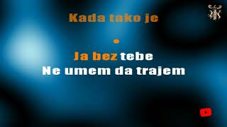 Nije mene duso ubilo - Karaoke version with lyrics