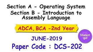 Sec A - Operating System Sec B - Introduction to Assembly Language for ADCA, BCA | Student Go |