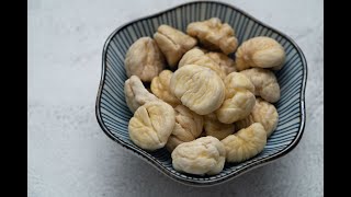 Easy Dried Chestnut Preparation