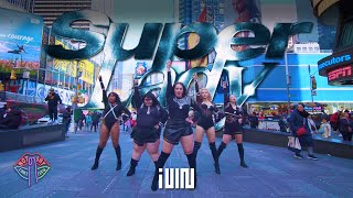 [KPOP IN PUBLIC NYC] (G)I-DLE (여자)아이들) - SUPER LADY Dance Cover by Not Shy Dance Crew