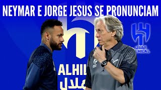 VEJA o que Neymar e Jorge Jesus disseram - Notícias de última hora do Al Hilal"