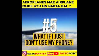 Aeroplane me flight mode kyu on karna padta hai🤔?? Know here☝#factopoint