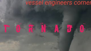 While vessel at anchorage area suddenly tornado appears and coming to our vessel.