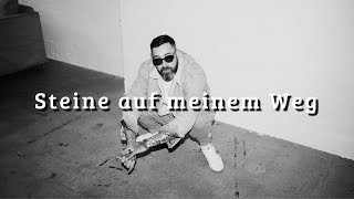 SIDO & BUSHIDO - Steine auf meinem Weg (prod. Veysigz x Jurrivh)