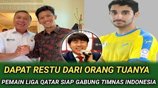 SHINTAEYONG BAHAGIA!!PEMAIN LIGA QATAR KETURUNAN INDONESIA BERSEDIA UNTUK MEMPERKUAT TIMNASINDONESIA