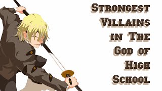 Top 50 Strongest Villains in The God of High School