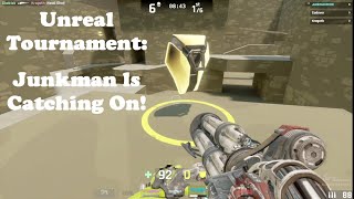 Unreal Tournament - The Junkman is Catching On!