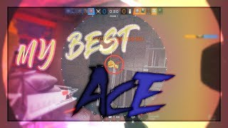 My Best Ace | Rainbow Six Siege