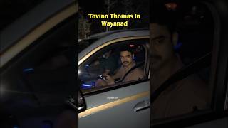 Tovino Thomas In Wayanad ❤️ #shorts #shortsvideo #tovinothomas #wayanad #latest #trending #jaleel369