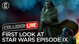 Star Wars Episode IX First Look and Plot Details - Collider Live #140