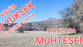 Köyün En Yüksek Tepesine Çıktık~Şehir Ayakların Altında~Doğa Manzarası Muhteşem