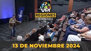 Noticias Regiones de Venezuela hoy - Miércoles 13 de Noviembre de 2024 @VPItv