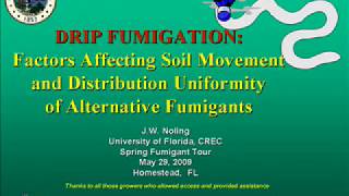 Drip Fumigation: Factors Affecting Alternative Fumigants