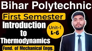 L-6 Fundamental of Mechanical Engineering | Introduction to Thermodynamics| S .H academy