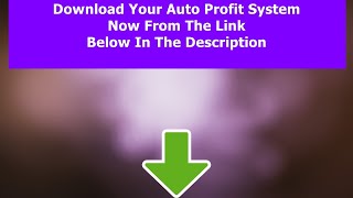 The Auto Profit System Review-The Auto Profit System OTO-Access Auto Profit System Now