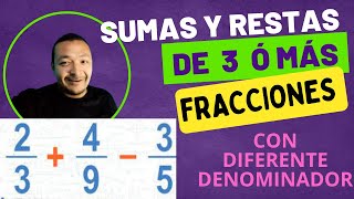 CÓMO SUMAR Y RESTAR 3 O MÁS FRACCIONES con  DIFERENTE DENOMINADOR, por amplificación