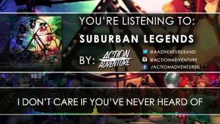 Action/Adventure - Suburban Legends