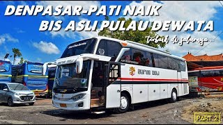 PUASSSS !! 16 JAM DIMANJAKAN DENGAN FULL SERVICE DARI BIS ASLI PULAU DEWATA INI [PART 2]