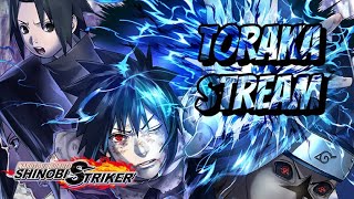 TORAKA STREAM !!! Naruto to Boruto Shinobi Striker