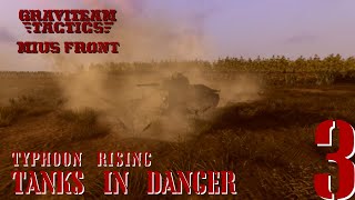 TANKS IN DANGER - Typhoon Rising - Turn 3 - Graviteam Tactics Mius Front