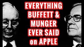 EVERYTHING Warren Buffett & Charlie Munger Ever Said on APPLE