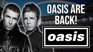 OASIS ARE BACK | UK Tour Details, Ticket Prices & Reaction!