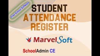 📚 Student Attendance Management System | Streamline Daily Attendance | MarvelSoft SchoolAdmin CE